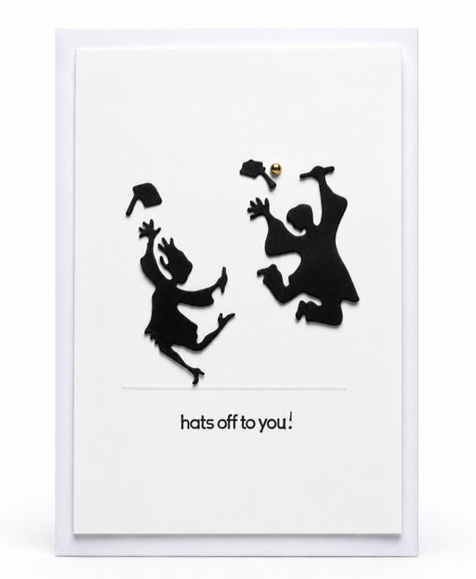 Hats Off to You Graduation Card – Handmade Graduation Greeting Card