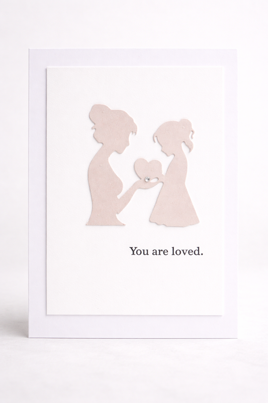 You Are Loved – Mother & Daughter Silhouette Encouragement Card
